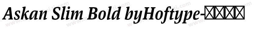 Askan Slim Bold byHoftype字体转换
